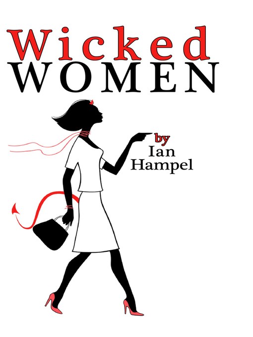 Title details for Wicked Women by Ian Hampel - Available
